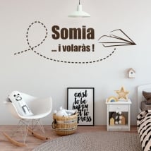 Vinyl and stickers catalan phrase somia i volaràs