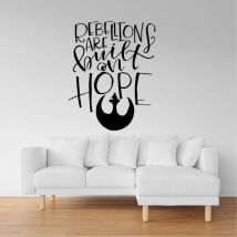 Vinyl adhesives and stickers phrase "rebellion buil on hope" star wars